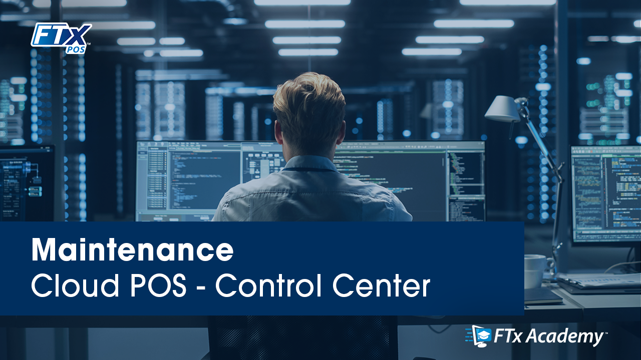 FTx POS Maintenance Course